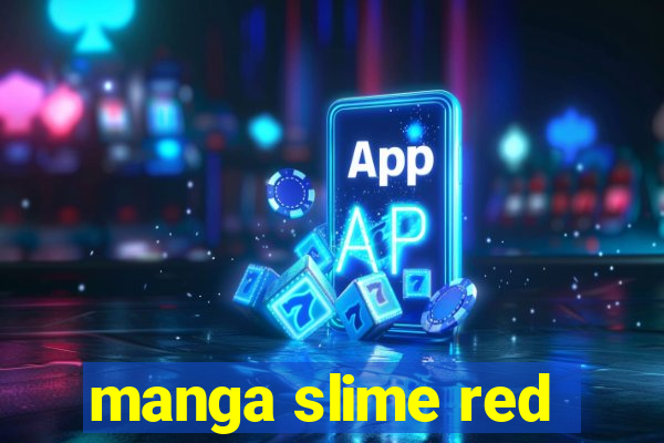 manga slime red